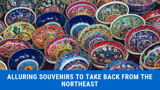 Alluring Souvenirs to take back from the Northeast