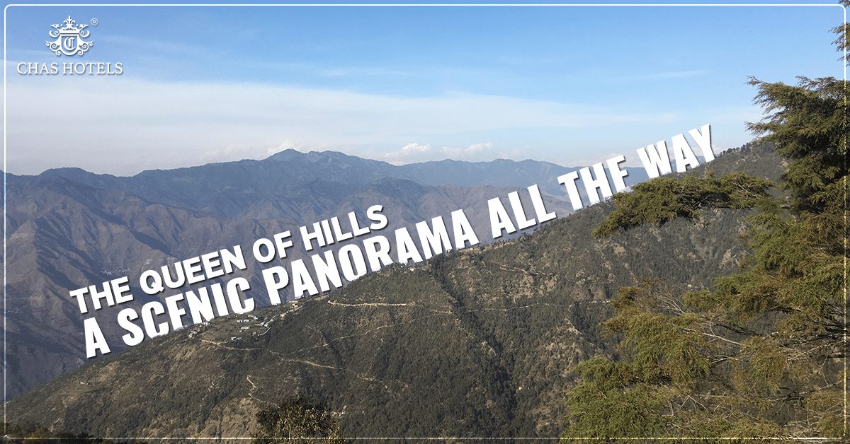 The Queen of Hills � A Scenic Panorama All The Way